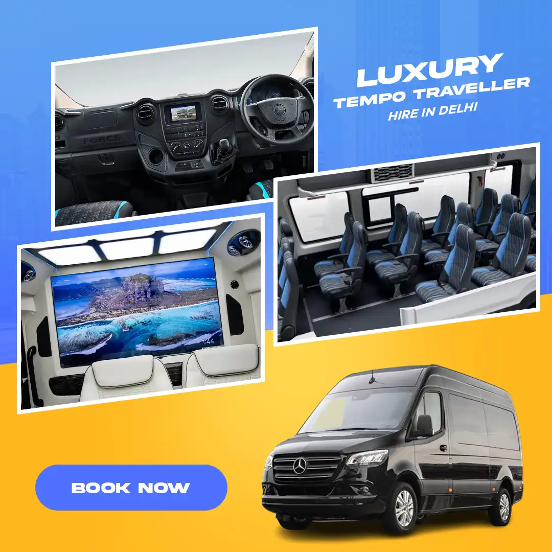 Hire Luxury Tempo Traveller in Delhi Hire Luxury Tempo Traveller in Delhi