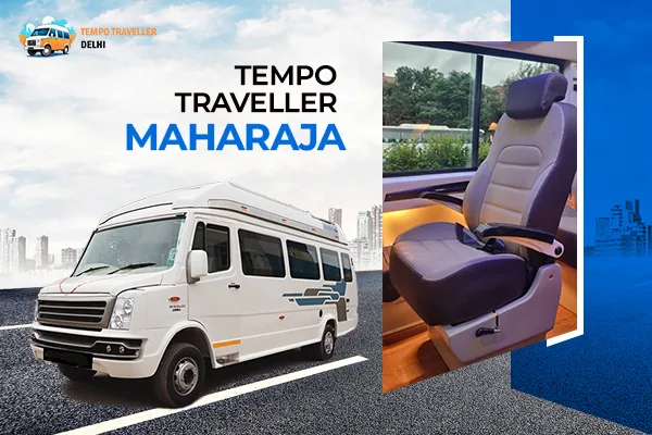 Maharaja Luxury Tempo Traveller with Recliner Seats Maharaja Luxury Tempo Traveller with Recliner Seats