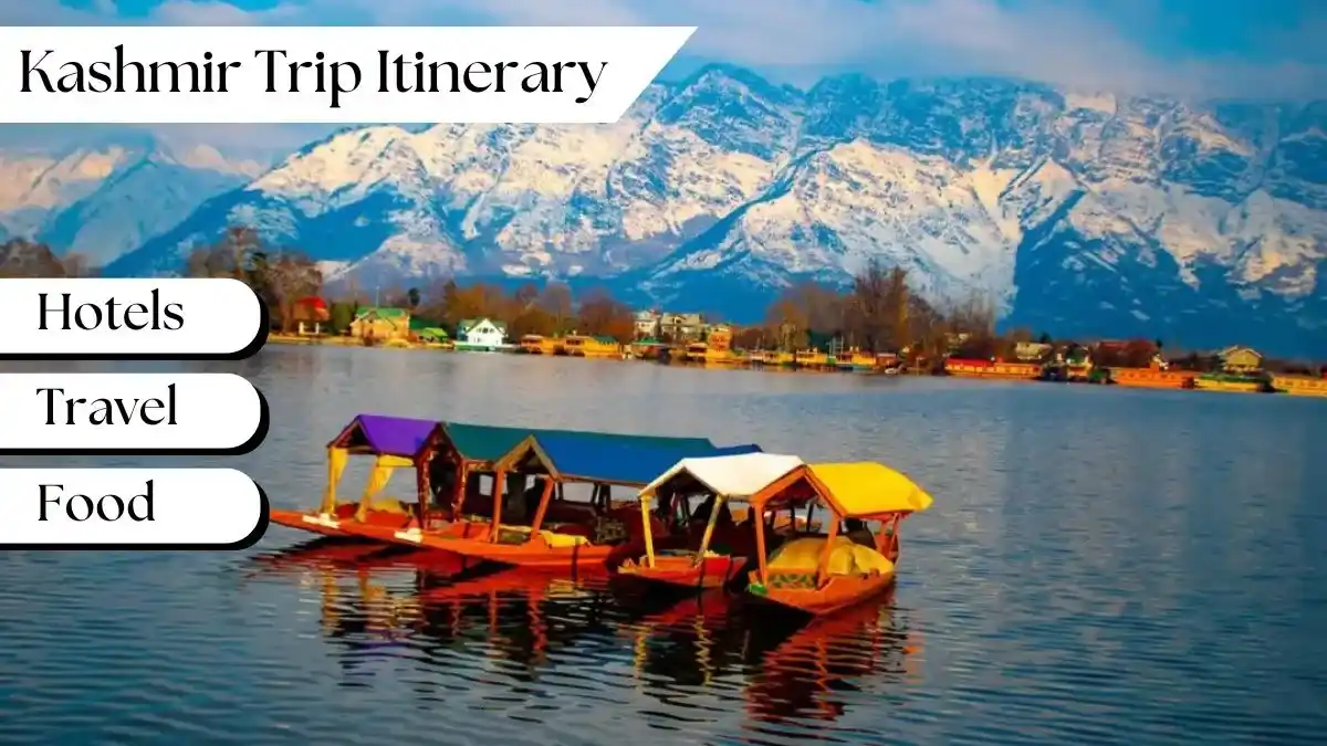 Kashmir Trip Itinerary